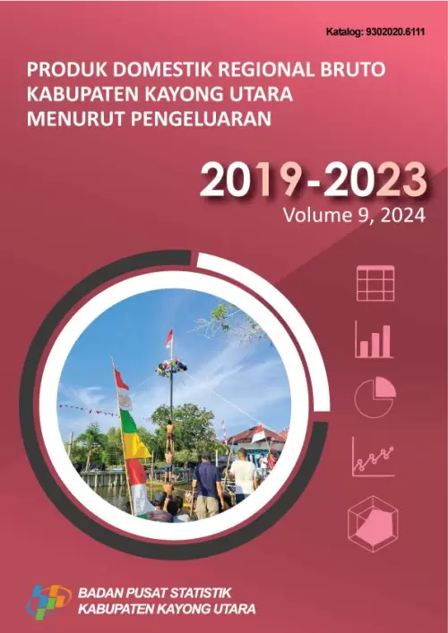 Produk Domestik Regional Bruto Kabupaten Kayong Utara Menurut Pengeluaran 2019-2023