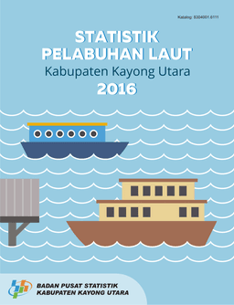 Port Statistics Of Kayong Utara Regency 2016