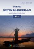 Statistik Ketenagakerjaan Kabupaten Kayong Utara 2021