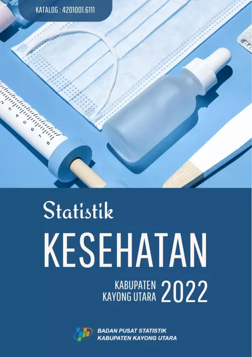 Statistik Kesehatan Kabupaten Kayong Utara 2022